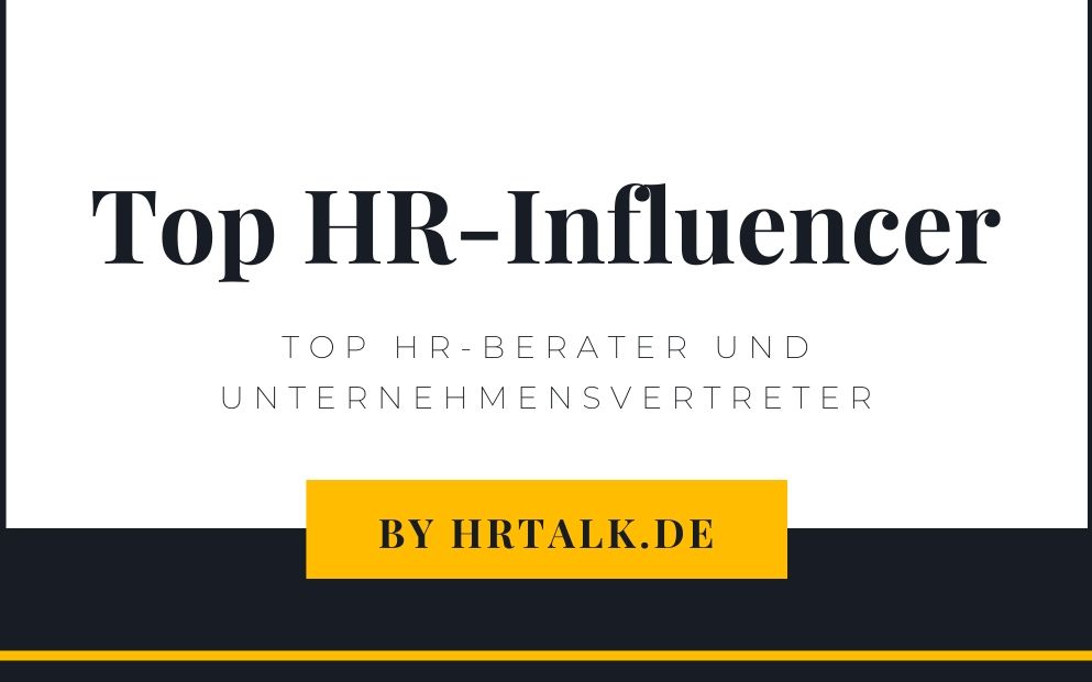 Top 10 HR-Influencer 2020, Blogger und Meinungsvertreter der HR-Szene