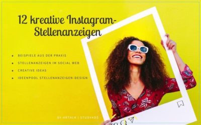 12 kreative Instagram-Stellenanzeigen – Beispiele aus der Praxis