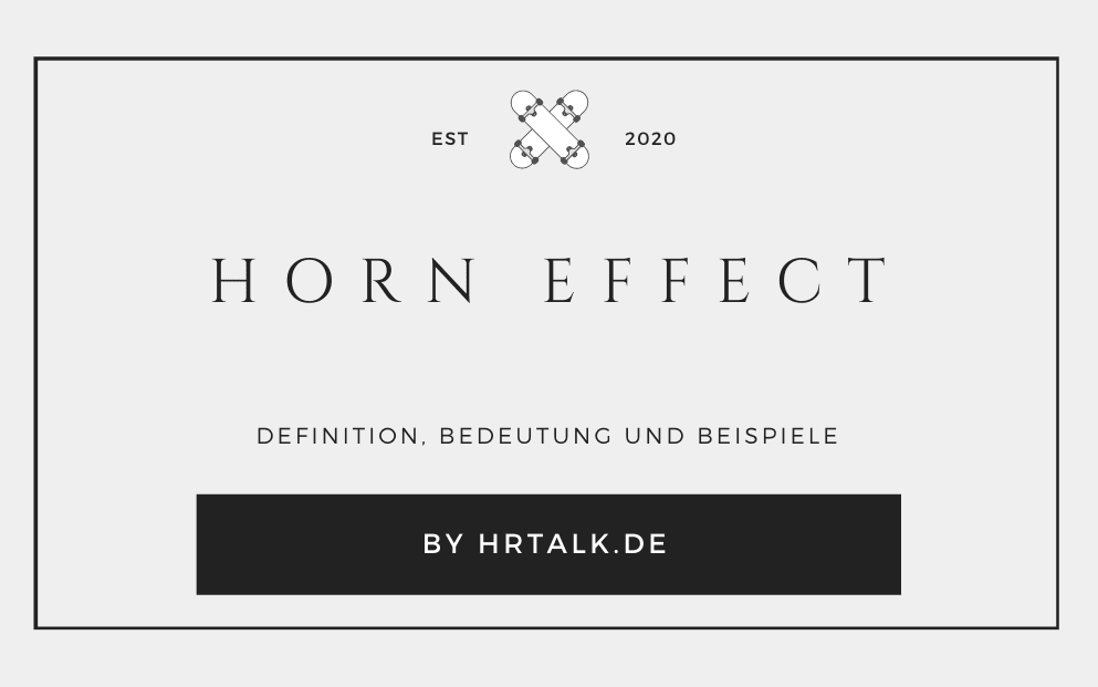 Horn effect - Definition, Beispiele und Vermeidungstaktiken