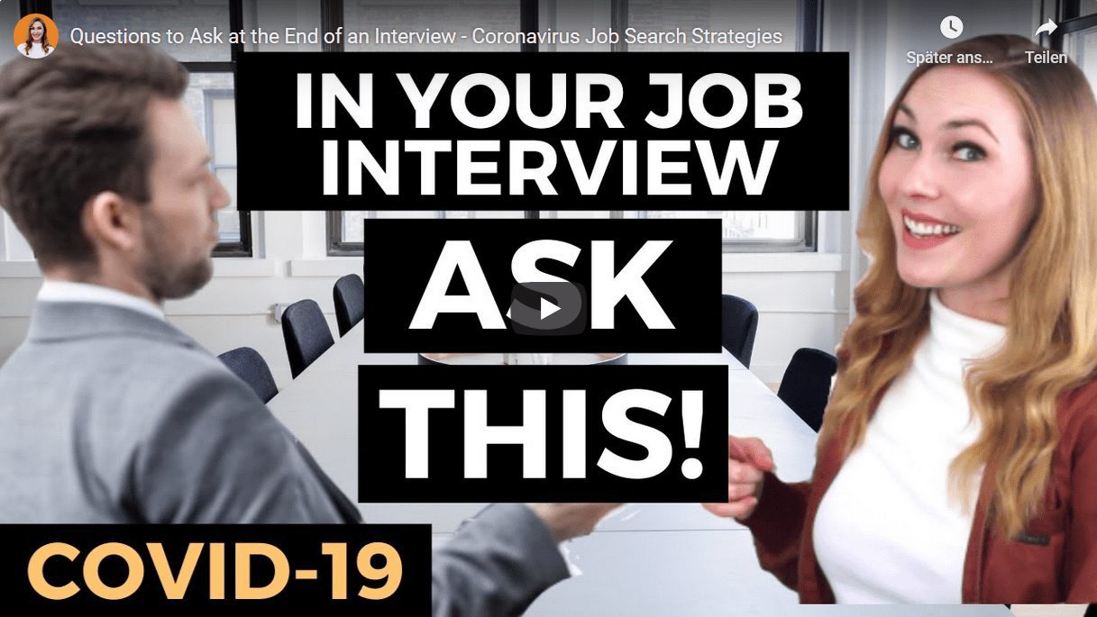 Questions to Ask at the End of an Interview – Coronavirus Job Search Strategies