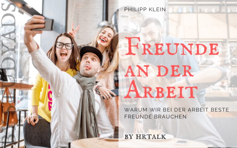 Beste Freunde: Warum Wir Sie Privat Und An Der Arbeit Brauchen