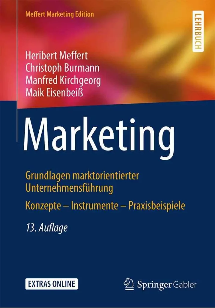 Marketing: Grundlagen marktorientierter Unternehmensführung Konzepte Buch