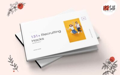 131+ Recruiting Hacks – Ausgabe 2024