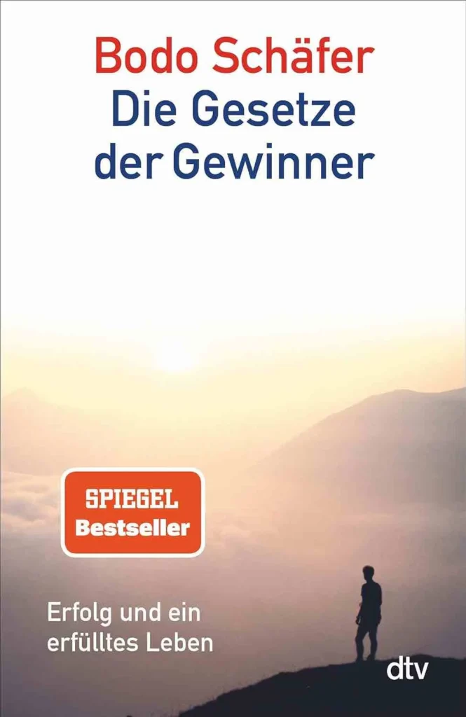 Buch: Die Gesetze der Gewinner: Erfolg und ein erfülltes Leben